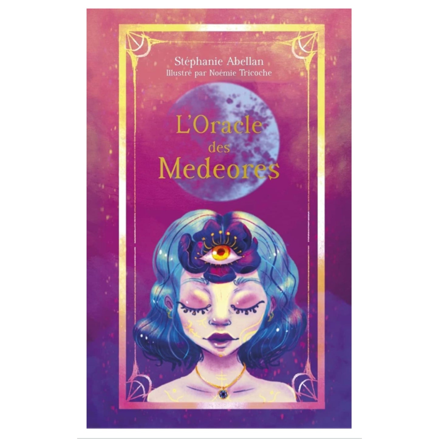 L'Oracle des Medeores Oracle (French Edition)
